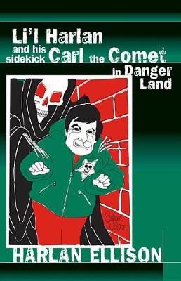 Book cover for Li'l Harlan and His Sidekick Carl the Comet in Danger Land