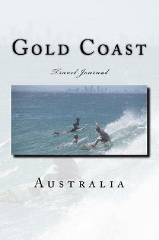 Cover of Gold Coast Australia Travel Journal