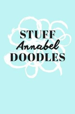 Cover of Stuff Annabel Doodles