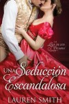 Book cover for Una Seducción Escandalosa