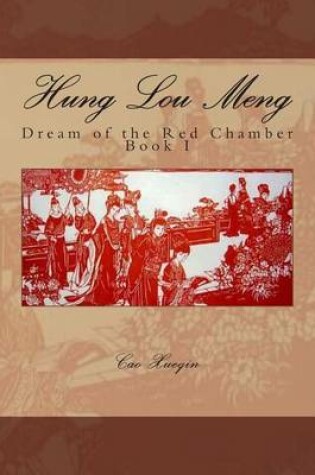 Cover of Hung Lou Meng, Dream of the Red Chamber, Book I