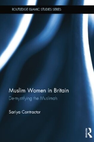 Cover of Muslim Women in Britain