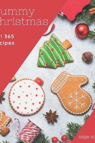 Cover of Ah! 365 Yummy Christmas Recipes