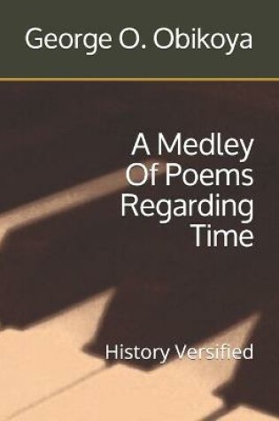 Cover of A Medley Of Poems Regarding Time