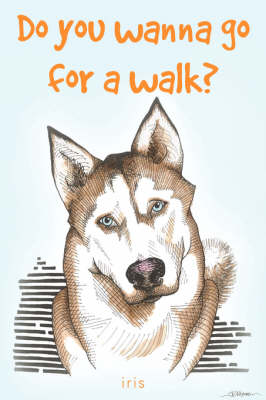 Book cover for Do You Wanna Go for a Walk?