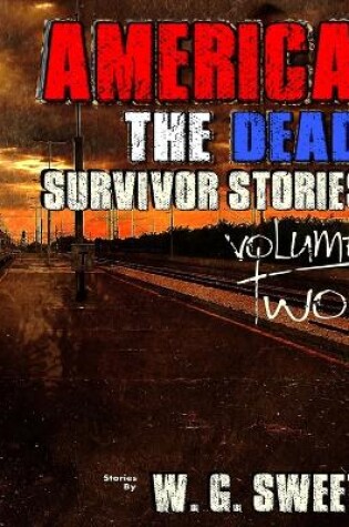 Cover of America The Dead Survivors Stories Two