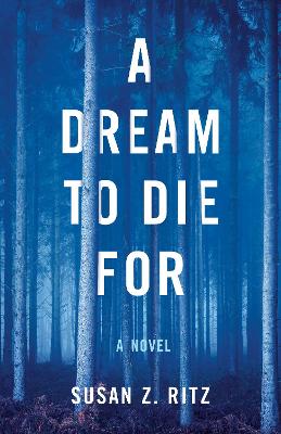 Book cover for A Dream to Die For