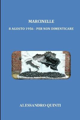 Book cover for Marcinelle - 8 agosto 1956