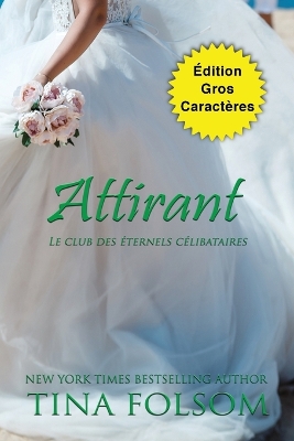 Cover of Attirant (Édition Gros Caractères)