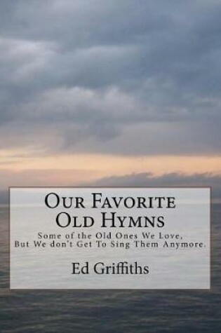 Cover of Our Favorite Old Hymns