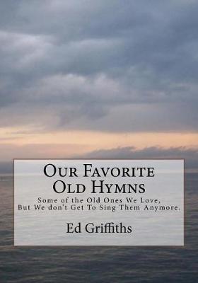 Book cover for Our Favorite Old Hymns