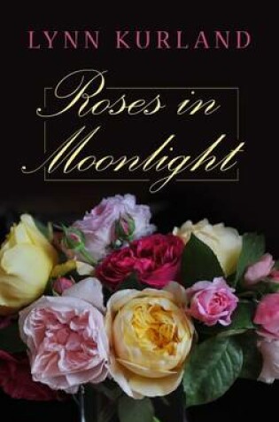 Cover of Roses in Moonlight