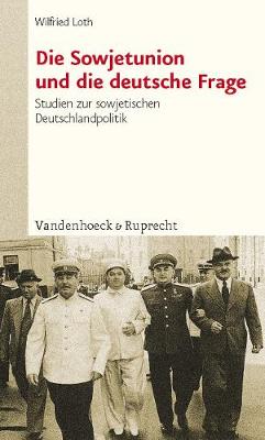 Book cover for Die Sowjetunion und die deutsche Frage