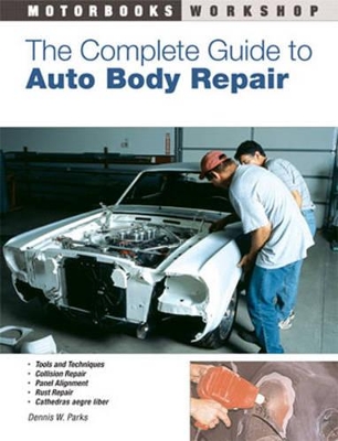 Book cover for The Complete Guide to Auto Body Repair