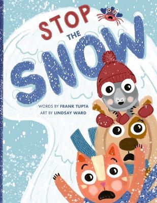 Cover of Stop the Snow