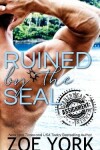 Book cover for Ruined by the SEAL