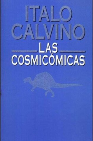 Cover of Las Cosmicomicas