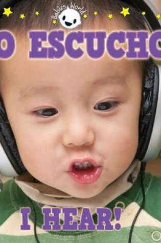 Cover of Yo Escucho! I Hear!