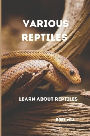 Cover of Various Reptiles