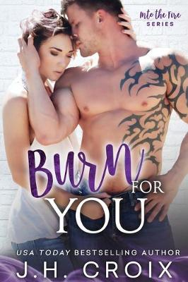 Book cover for Burn For You