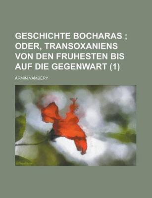 Book cover for Geschichte Bocharas (1)