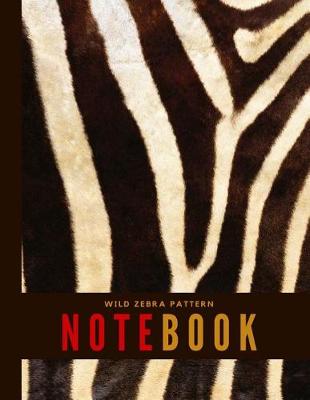 Book cover for Wild Zebra Pattern Notebook