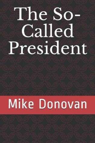 Cover of The So-Called President