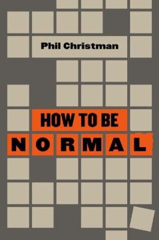 Cover of How to Be Normal