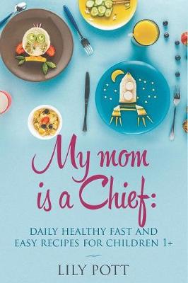 Book cover for My Mom is a Chief