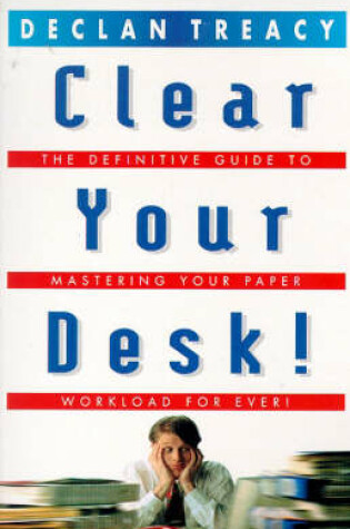 Cover of Clear Your Desk!
