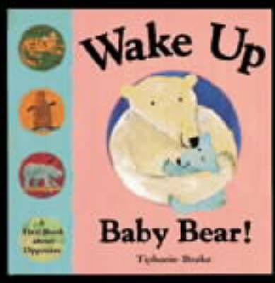 Book cover for Wake Up, Baby Bear