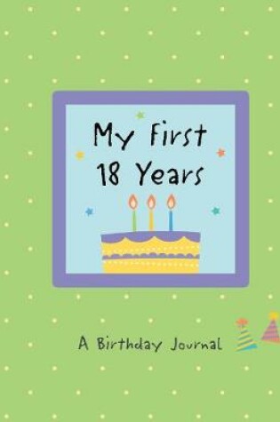 Cover of My First 18 Years