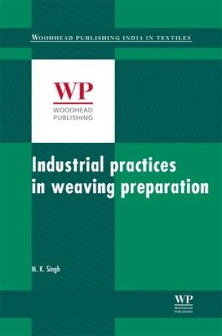 Cover of Industrial Practices in Weaving Preparation