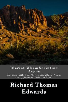 Book cover for JScript WbemScripting Async