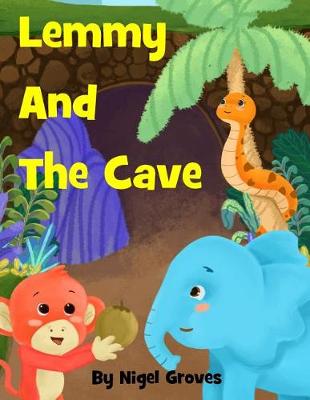 Cover of Lemmy and the Cave