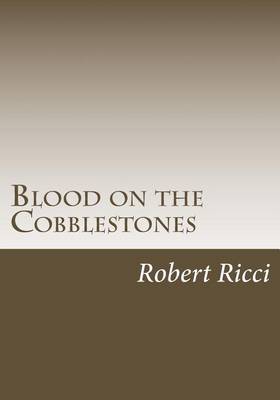 Book cover for Blood on the Cobblestones