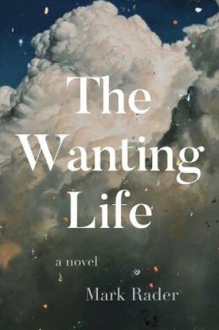Cover of The Wanting Life