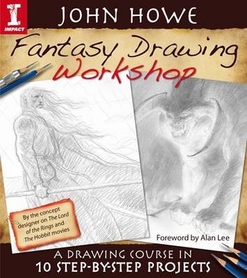 Book cover for John Howe Fantasy Drawing Workshop