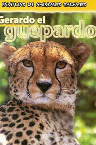 Cover of Gerardo el Guepardo