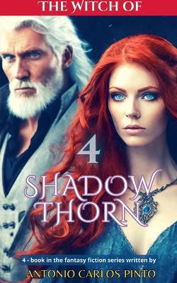 Cover of The Witch of Shadowthorn 4