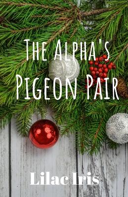 Book cover for The Alpha's Pigeon Pair