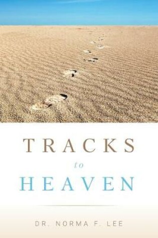 Cover of Tracks to Heaven