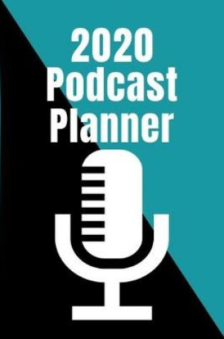 Cover of Podcast Production Planner 2020