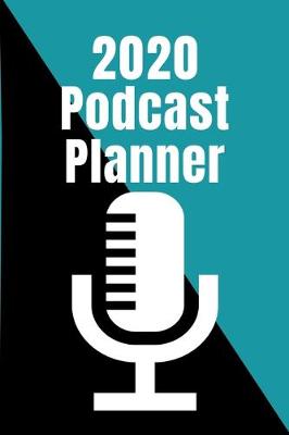 Book cover for Podcast Production Planner 2020