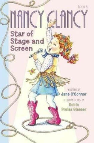 Cover of Nancy Clancy, Star of Stage and Screen