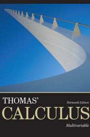 Cover of Thomas' Calculus, Multivariable Plus Mylab Math with Pearson Etext -- Access Card Package