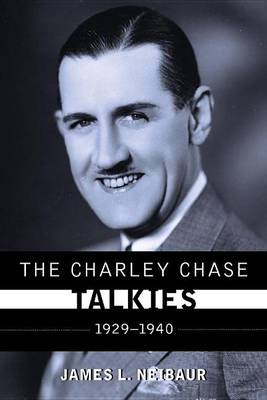 Book cover for The Charley Chase Talkies