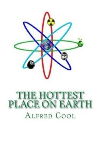 Cover of The Hottest Place on Earth