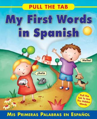 Book cover for Pull the Tab: My First Words in Spanish