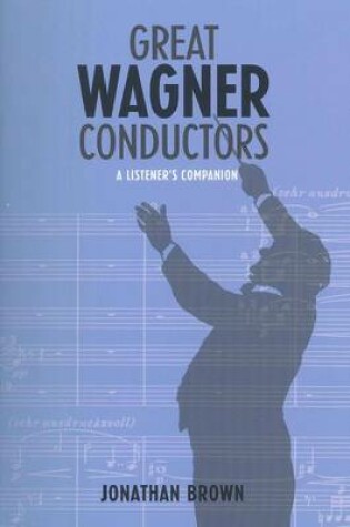 Cover of Great Wagner Conductors